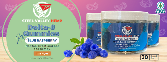 Steel Valley Hemp Delta 8 THC Blue Raspberry Gummies are Here