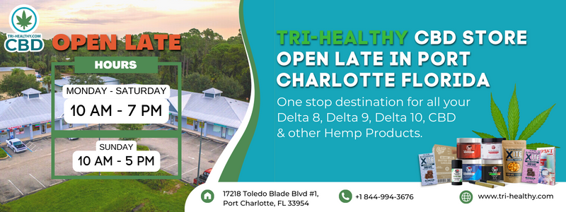 CBD and Delta 8 THC Store Open Late in Port Charlotte Florida