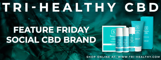 S1E182 Feature Friday Social CBD Brand