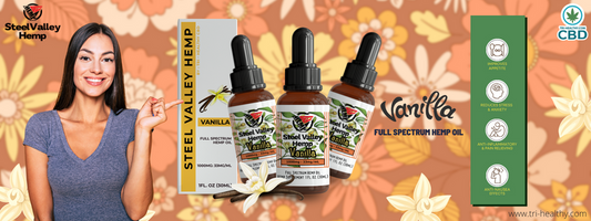 Trusted Relief: Steel Valley Hemp's Full Spectrum Vanilla Tincture for Everyday Wellness