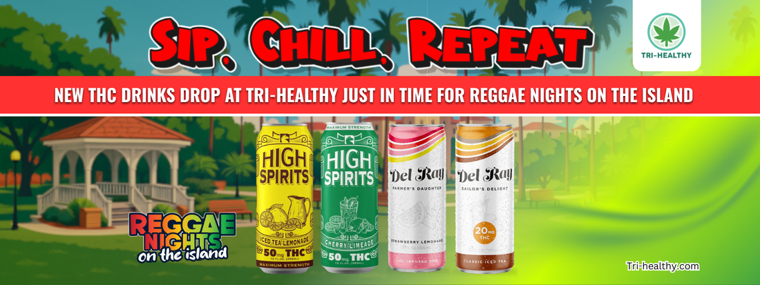 Sip, Chill, Repeat banner featuring High Spirits and Del Ray Delta-9 THC drinks