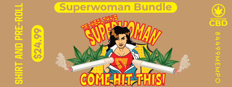 Delta 8 THC Pre-Roll and Superwomen Apparel at Southern Park Mall