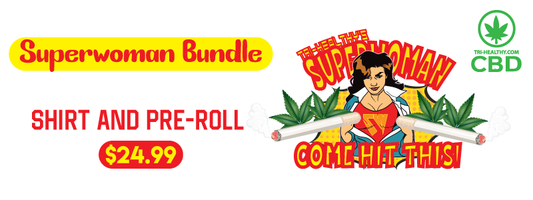 Tri-Healthy Superwomen Delta 8 THC Pre-Roll and Shirt