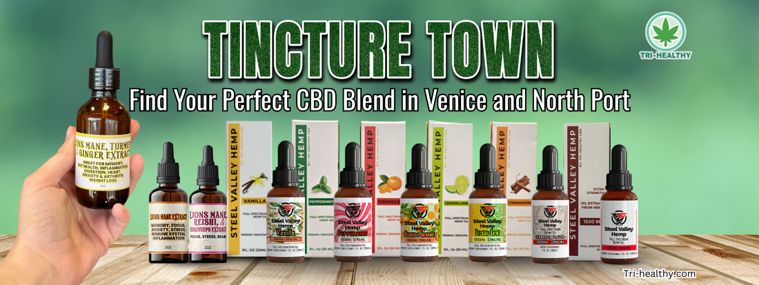 Tincture Town banner showing Steel Valley Hemp tinctures in flavors like Vanilla, Orange, Peppermint, and more. Tri-Healthy CBD.