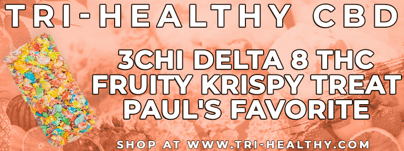 S1E122 3Chi Delta 8 THC Fruity Krispy Treat - Paul's Favorite
