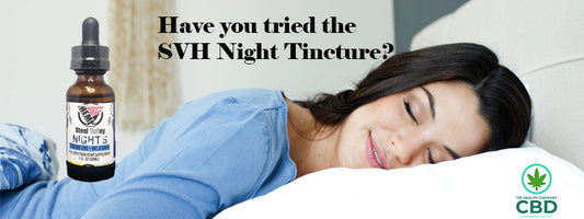 Trouble Sleeping? Have you tried the SVH Night Tincture?