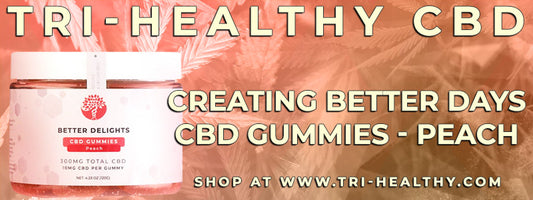 S1E188 Creating Better Days CBD Gummies - Peach Review