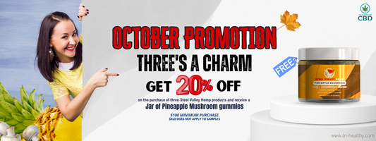 October Promotion: Triple the Joy: 3 Steel Valley Products, Free Pineapple Mushrooms!