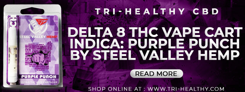 Delta 8 THC Vape Cart Indica: Purple Punch by Steel Valley Hemp