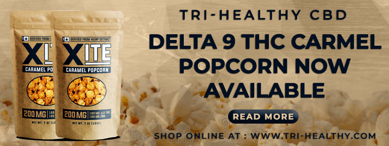 Delta 9 THC Carmel Popcorn Now Available