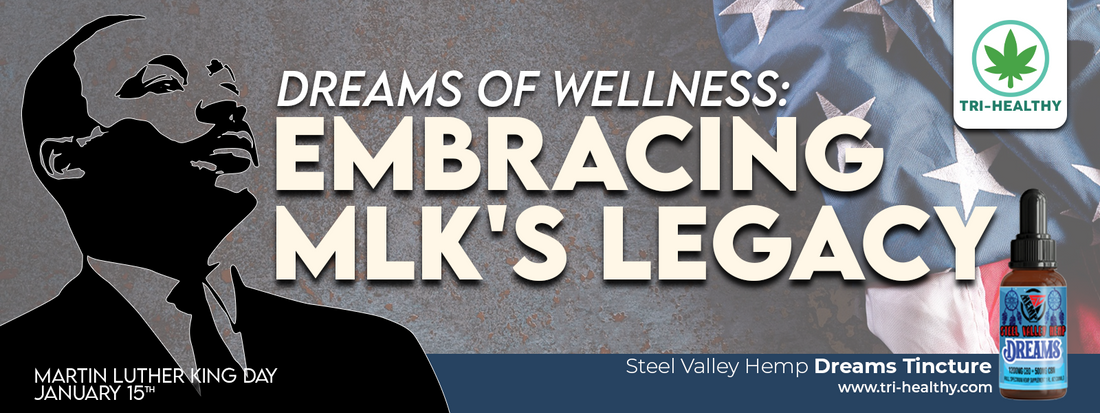 Dreams of Wellness: Embracing MLK's Legacy
