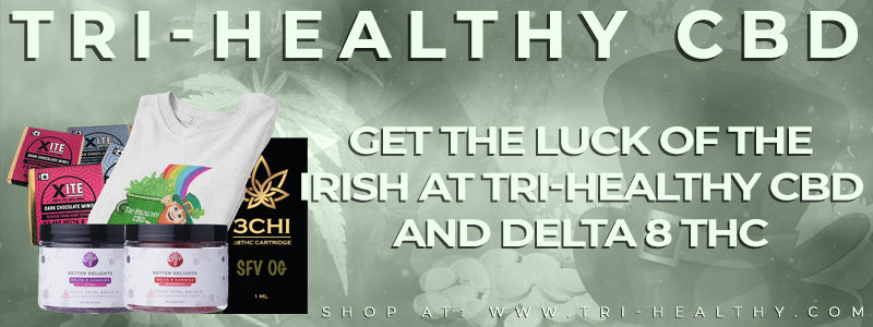 Get the Luck of the Irish at Tri-Healthy CBD and Delta 8 THC