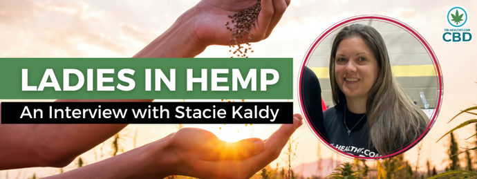 Ladies in Hemp - an Interview with Stacie Kaldy