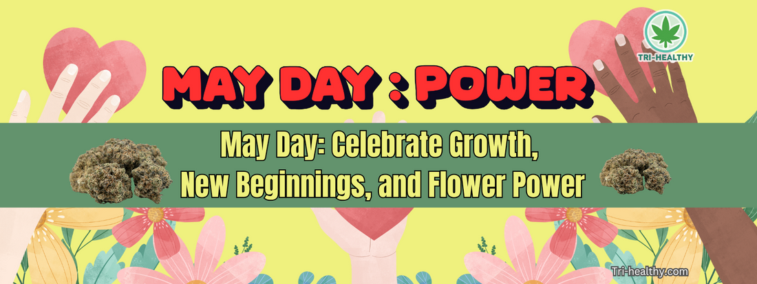 May Day: Celebrate Growth, New Beginnings, and Flower Power