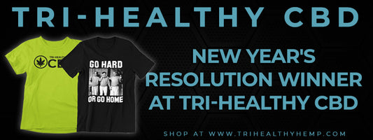 New Year's Resolution Winner at Tri-Healthy CBD