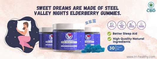 Sweet Dreams are Made of Steel Valley Nights Elderberry Gummies