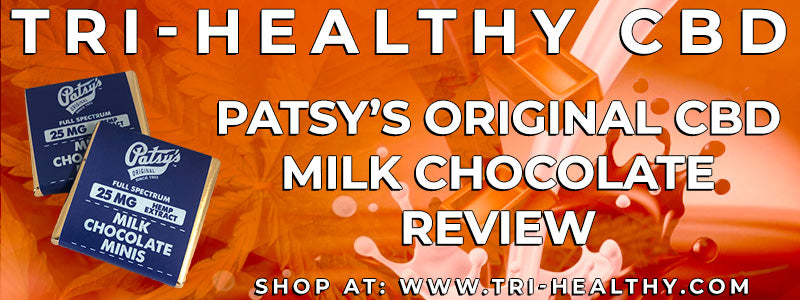 S1E198 Patsy’s Original CBD Milk Chocolate Review