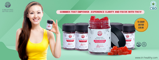 Gummies that Empower: Experience Clarity and Focus with THCV!