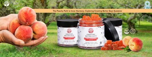 The Peachy Path to Inner Harmony: Exploring Creating Better Days Gummies