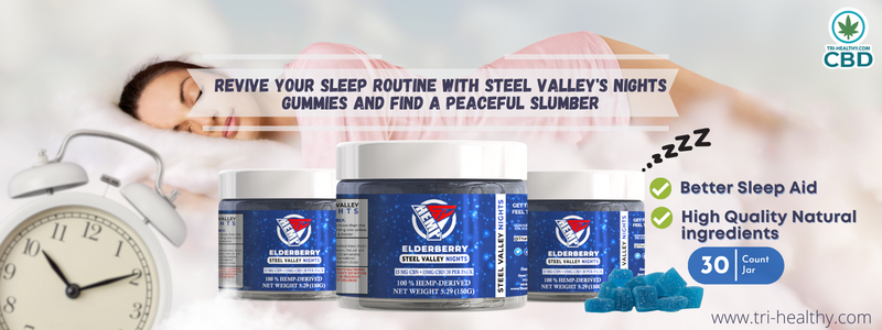 Revive Your Sleep Routine With Steel Valley's Nights Gummies and Find a Peaceful Slumber