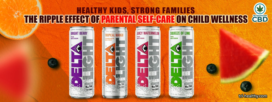 Healthy Kids, Strong Families: The Ripple Effect of Parental Self-Care on Child Wellness