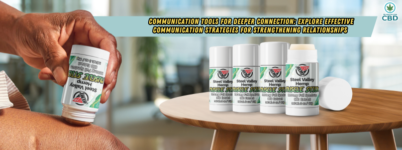 Communication Tools for Deeper Connection: Explore effective communication strategies for strengthening relationships