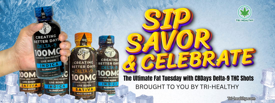 Sip, Savor & Celebrate: The Ultimate Fat Tuesday with CBDays Delta-9 THC Shots