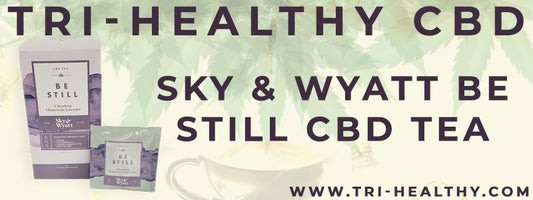 S1E16 Sky & Wyatt Be Still CBD Tea
