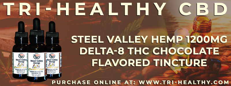 S1E38 Steel Valley Hemp 1200mg Delta-8 THC Chocolate Flavored Tincture