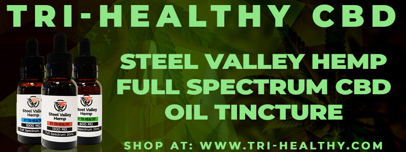 S1E129 Steel Valley Hemp Full Spectrum CBD Oil Tincture Review