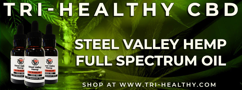 S1E203 Steel Valley Hemp Full Spectrum Oil Review