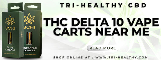 THC Delta 10 Vape Carts Near Me