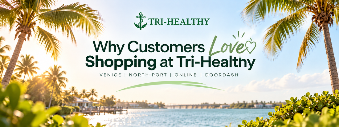 Why Customers Love Shopping at Tri-Healthy in Southwest Florida