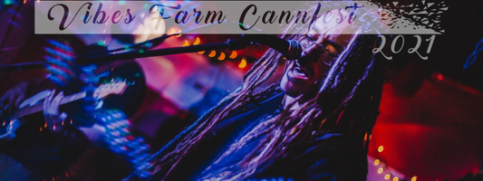 Vibes Farm Schedule for Cannafest 2021 Port Charlotte Florida