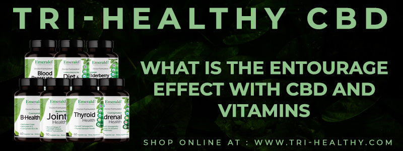 What is the Entourage Effect with CBD and Vitamins